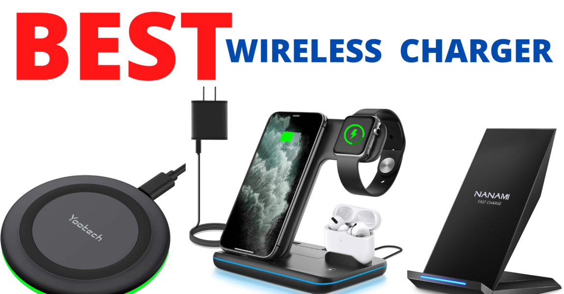 Best Wireless Charger in 2025